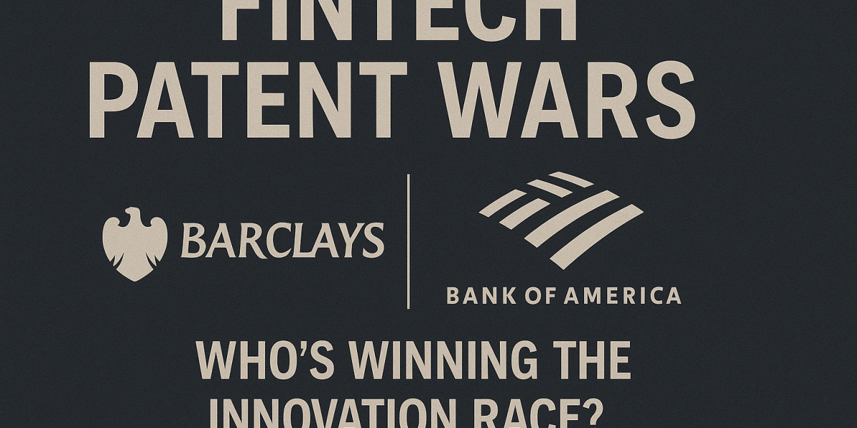 Fintech Patent Wars